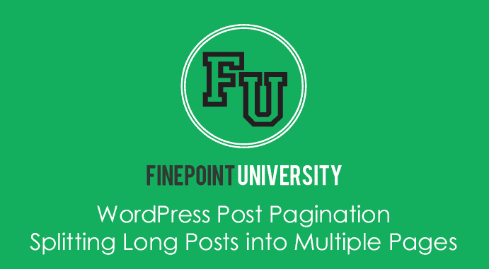 Wordpress Post Pagination Splitting Long Posts Into Multiple Pages