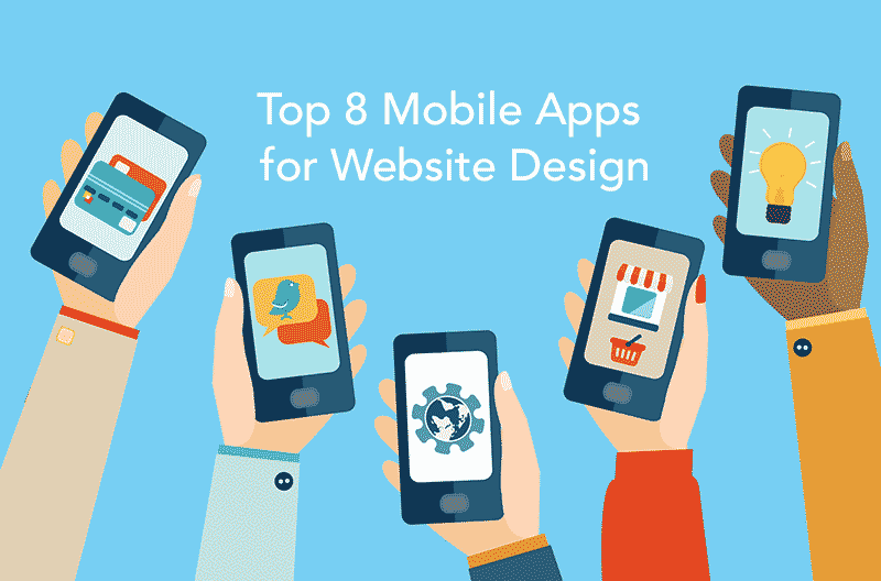 Top 8 Mobile Apps For Website Design
