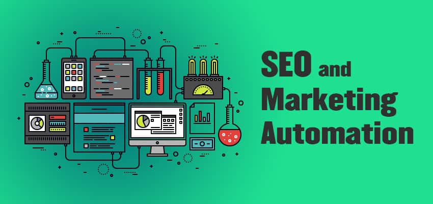 Why Seo And Marketing Automation Is So Important